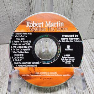 Robert Martin Weather The Storm CD 2002 - CD Only!